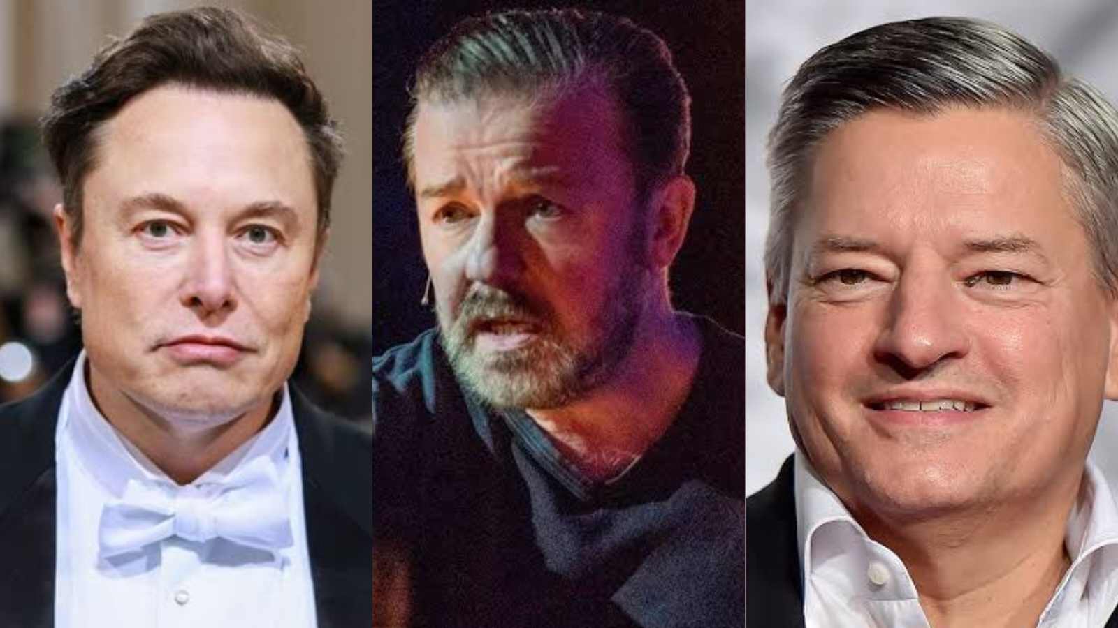Elon Musk, Ricky Gervais, and Ted Sarandos