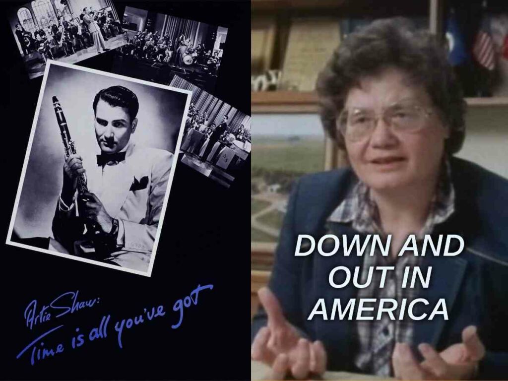 'Artie Shaw: Time is All You've Got' And 'Down and Out in America.' tied in 1987 Oscars