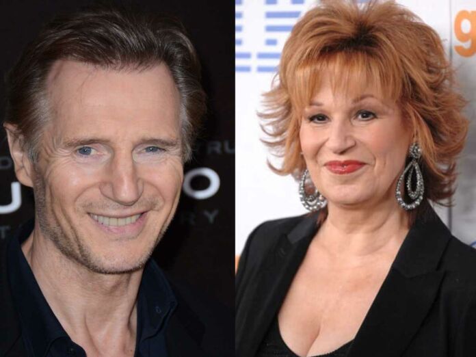 Left - Liam Neeson, Right - Joy Behar