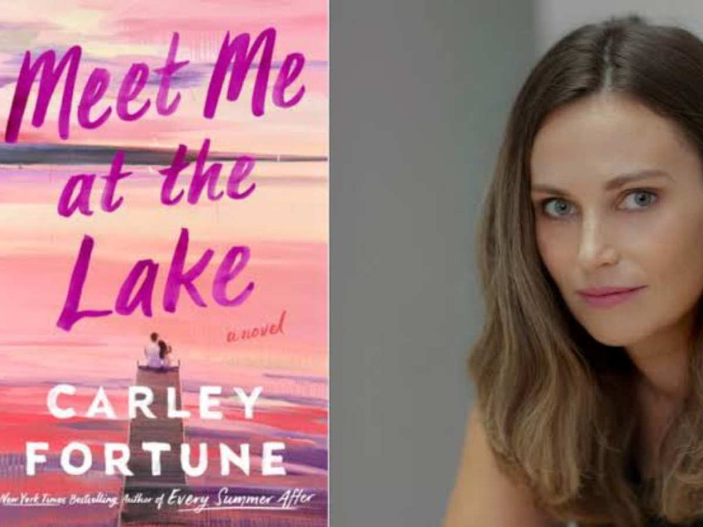 'Meet Me at the Lake' written by Carley Fortune