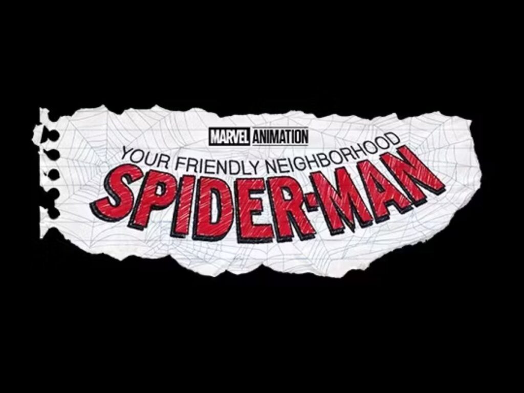Marvel  Animation 'Your Friendly Neighborhood Spider-Man'