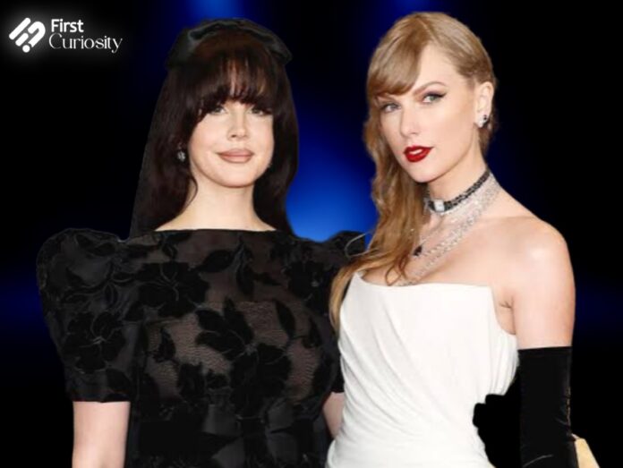 Lana Del Rey praises Taylor Swift