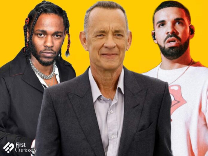 Kendrick Lamar, Tom Hanks and Drake