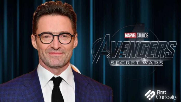 Hugh Jackman predicted 'Avengers: Secret Wars'