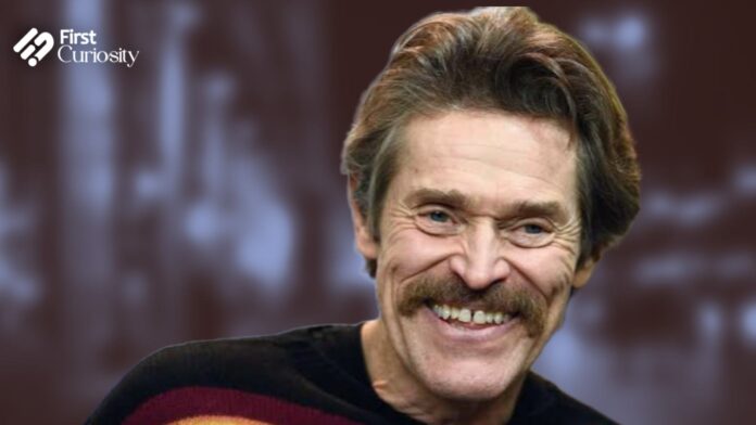 Willem Dafoe