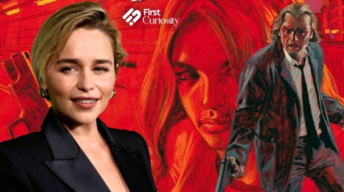 Emilia Clarke will feature in 'Criminal'