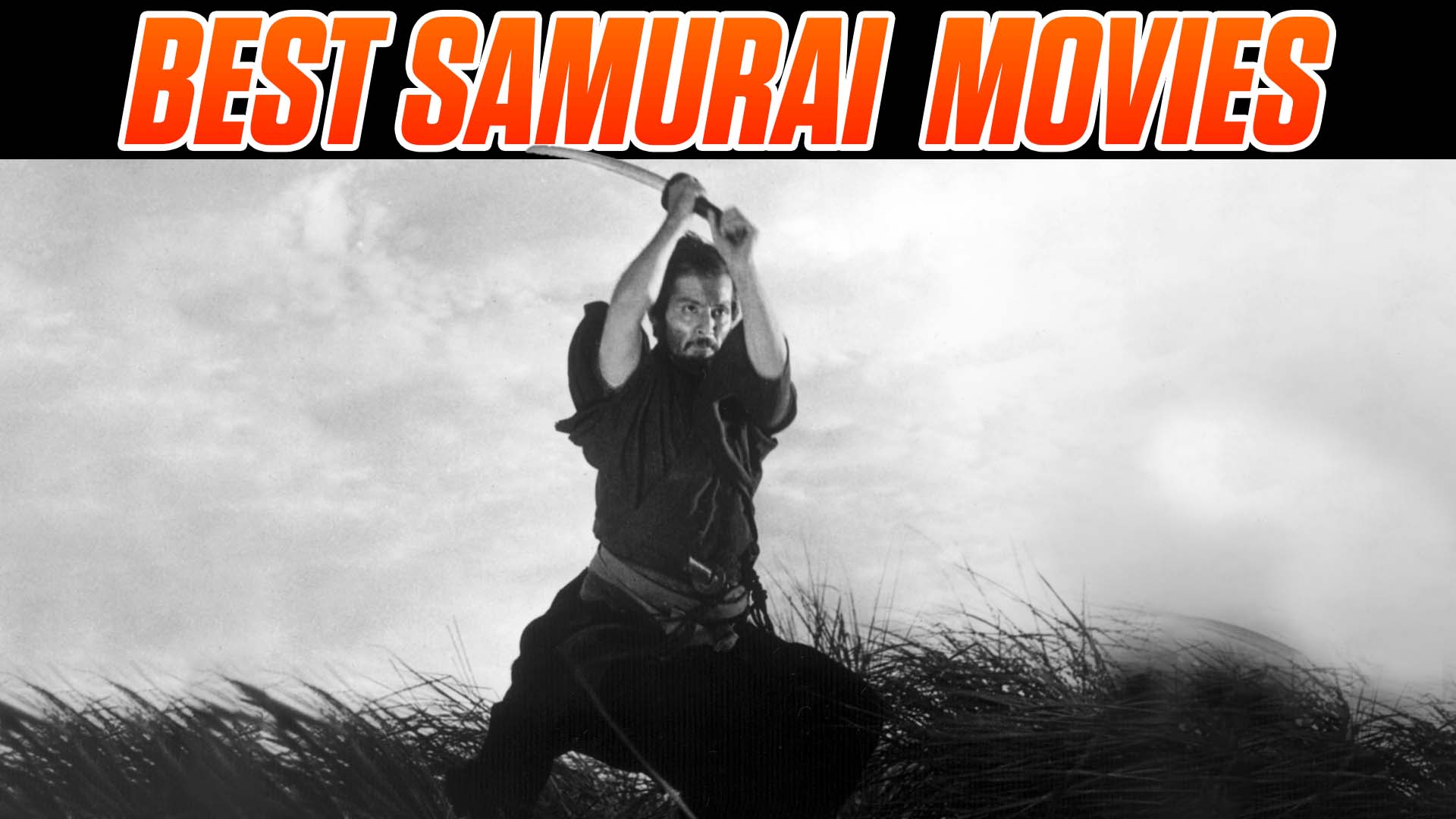 Samurai films that define the spirit and soul of warriors