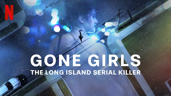 Gone Girls - The Long Island Serial Killer (2023)
