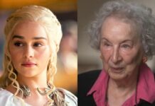 Emiliar Clarke as Daenerys Targaryen and Margaret Atwood